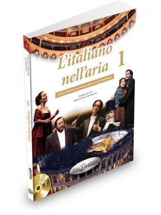 L'italiano nell’aria 1 (+ Dispensa di pronuncia + 2 CD audio) (+ Audio CD) фото книги