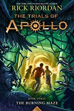 The Burning Maze (Trials of Apollo, the Book Three) фото книги