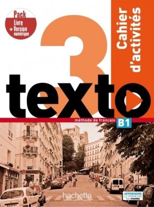 Texto 3: Pack cahier d'activités + Version numérique фото книги