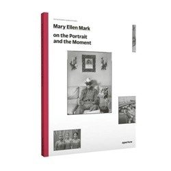 Mary Ellen Mark: On the Portrait and the Moment фото книги