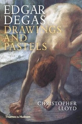 Edgar Degas: Drawings and Pastels фото книги
