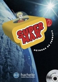 Super Max 2: Livre de l'eleve (+ Audio CD) фото книги