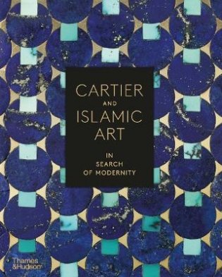 Cartier and Islamic Art фото книги