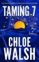 Taming 7 : Epic, emotional and addictive romance from the TikTok phenomenon фото книги маленькое 2