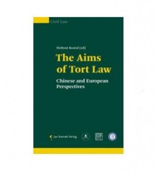 The Aims of Tort Law. Chinese and European Perspectives фото книги