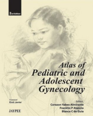 Atlas of Pediatric and Adolescent Gynecology, 2nd Edition фото книги