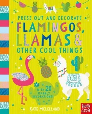 Flamingos, Llamas and Other Cool Things фото книги