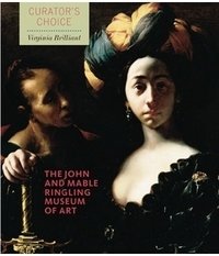 The John and Mable Ringling Museum of Art Curator's Choice фото книги