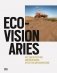 Eco-Visionaries. Art, Architecture, and New Media after the Anthropocene фото книги маленькое 2