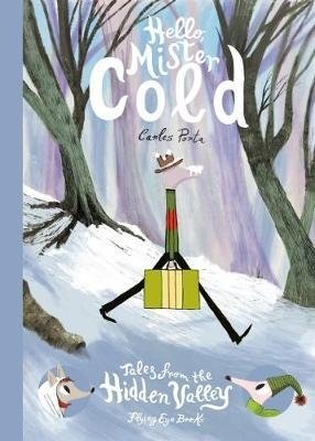 Hello Mister Cold: Tales from the Hidden Valley фото книги