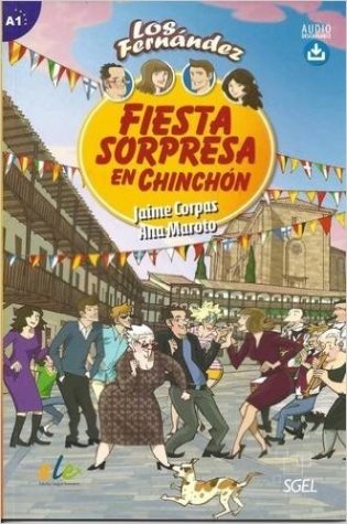 Fiesta Sorpresa en Chinchon - Spanish Easy Reader. Level A1 фото книги