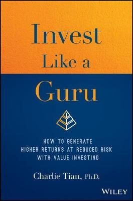 Invest Like a Guru. How to Generate Higher Returns At Reduced Risk With Value Investing фото книги