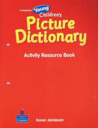 Longman Young Children‘s Picture Dictionary: Activity Resource Book фото книги