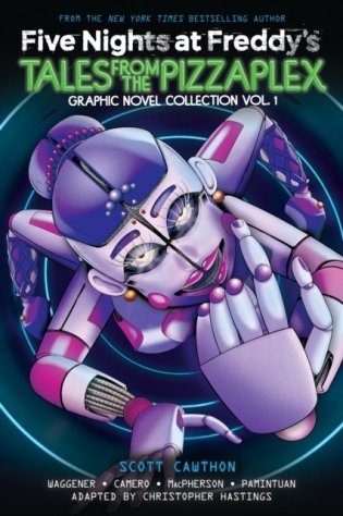 Five Nights at Freddy`s: Tales from the Pizzaplex Graphic Novel Collection Vol. 1 x фото книги