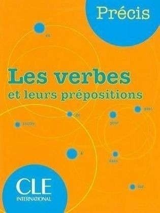 Les Verbes Et Leurs Prepositions фото книги