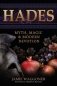 Hades: Myth, Magic & Modern Devotion фото книги маленькое 2