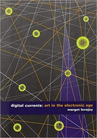 Digital Currents: Art in the Electronic Age фото книги