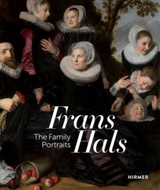 Frans Hals. The Family Portraits фото книги