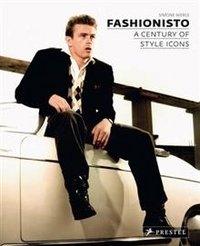 Fashionisto: A Century of Style Icons фото книги