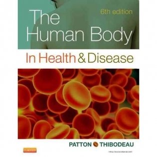 The Human Body in Health & Disease - Softcover, фото книги