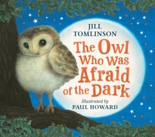Owl who was afraid of the dark фото книги