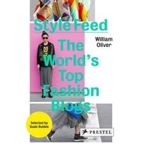 Style Feed: The World's Top Fashion Blogs фото книги