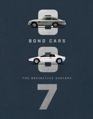 Bond Cars. The Definitive History фото книги