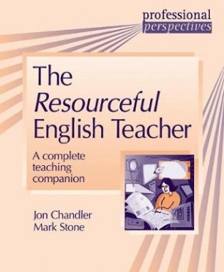 The Resourceful English Teacher. A complete teaching companion фото книги