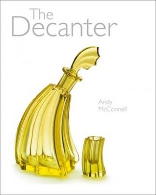 The Decanter. Ancient to Modern фото книги