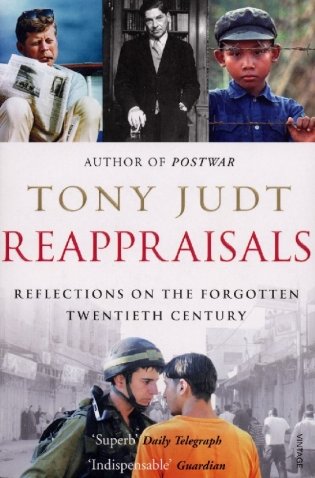 Reappraisals. Reflections on the Forgotten Twentieth Century фото книги
