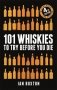 101 Whiskies to Try Before You Die фото книги маленькое 2