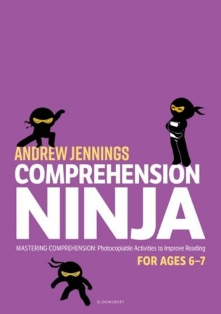 Comprehension Ninja for Ages 6-17. Non-Fiction. Worksheets for Year 2 фото книги