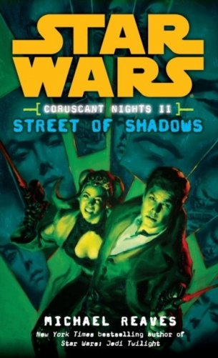 Star Wars: Coruscant Nights II Street of Shadows фото книги