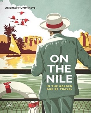 On the Nile in the Golden Age of Travel фото книги