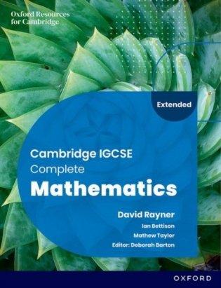 Cambridge IGCSE Complete Mathematics Extended: Student Book Sixth Edition фото книги