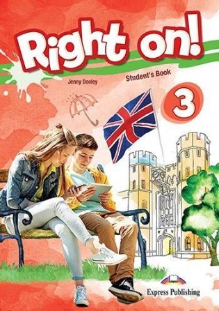 Right on! 3. Student’s book фото книги