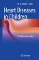 Heart diseases in children: a pediatrician&apos;s guide фото книги маленькое 2