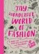 My Wonderful World of Fashion фото книги маленькое 2