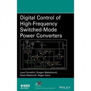 Digital Control of High-Frequency Switched-Mode Power Converters фото книги
