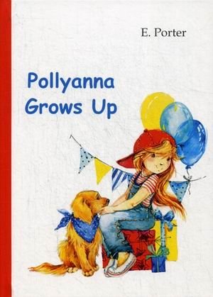 Pollyanna Grows Up фото книги