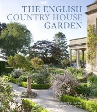 The English Country House Garden фото книги