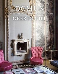 Domus: A Journey into Italy's Most Creative Interiors by Oberto Gili фото книги