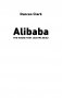 Alibaba. История мирового восхождения от первого лица фото книги маленькое 14