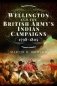 Wellington and the British Army`s Indian Campaigns 1798 - 1805 фото книги маленькое 2