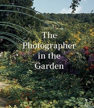 The Photographer in the Garden фото книги