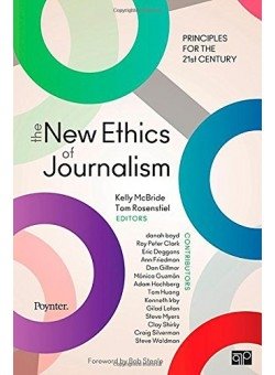 The New Ethics of Journalism: Principles for the 21st Century фото книги