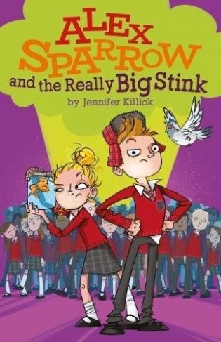 Alex Sparrow and the Really Big Stink фото книги