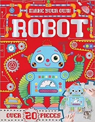 Make Your Own: Robot. Board book фото книги