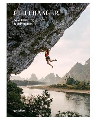 Cliffhanger. New Climbing Culture and Adventures фото книги