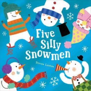 Five Silly Snowmen фото книги